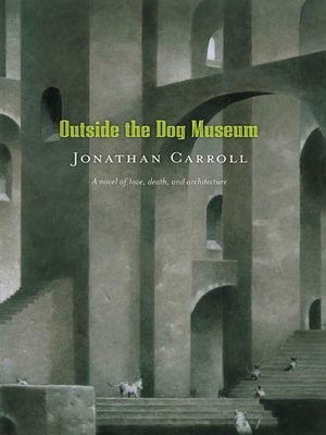 cover image of Outside the Dog Museum